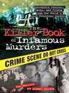 Cover image for The Killer Book of Infamous Murders